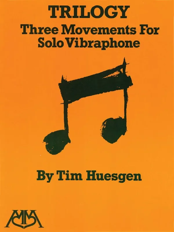 Tim Huesgen Trilogy – Three Movements for Solo Vibraphone Vibraphon