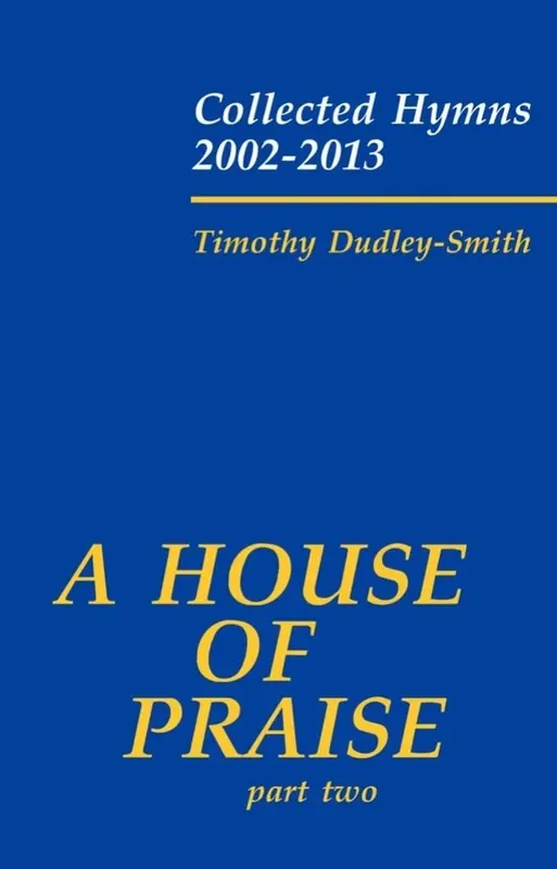 Timothy Dudley-Smith A House Of Praise, Part 2 Gemischter Chor mit Begleitung