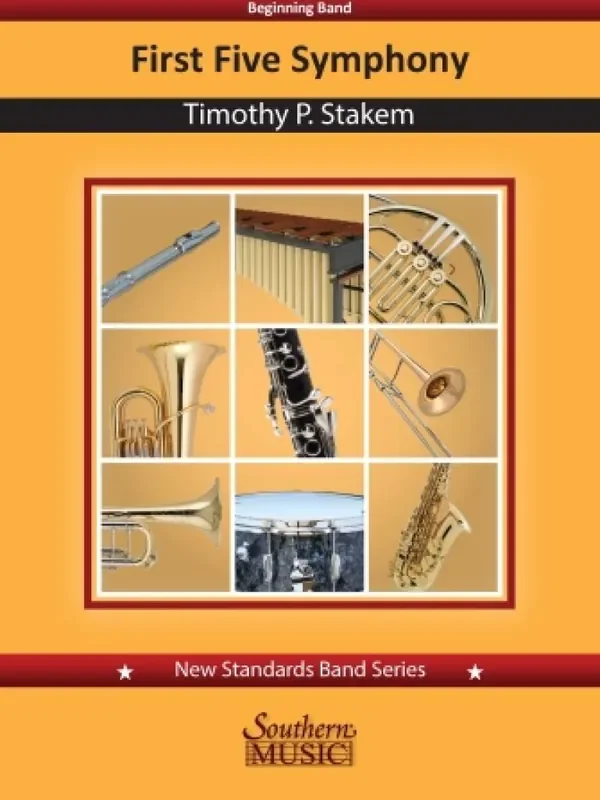 Timothy P. Stakem First Five Symphony (Full Score) Blasorchester