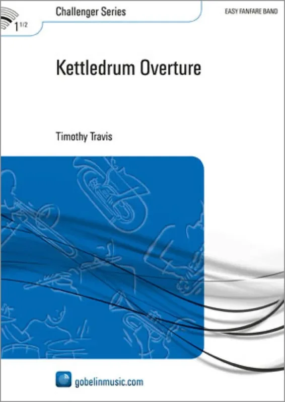 Timothy Travis Kettledrum Overture Fanfarenorchester