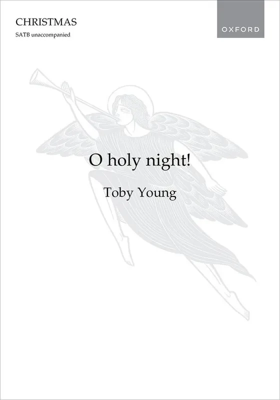 Toby Young O holy night! Gemischter Chor A cappella
