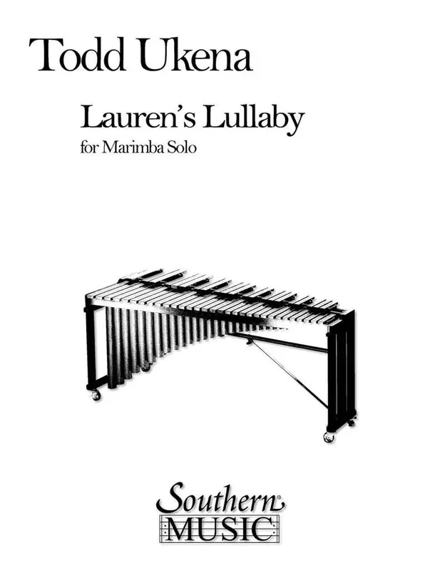 Todd Ukena Lauren‘s Lullaby Marimba