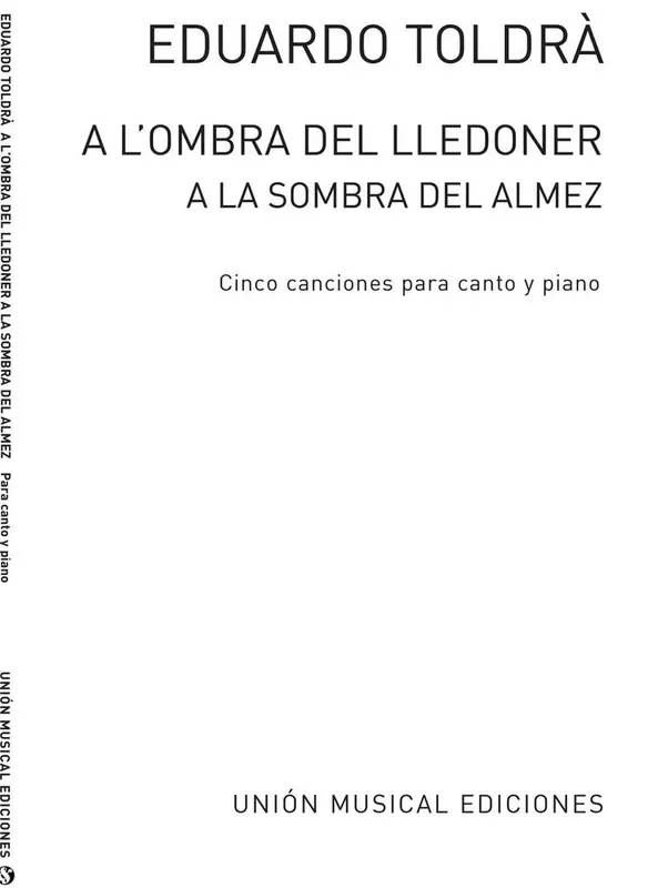 Toldra A L‘ombra Del Lledoner for Voice and Piano Gesang mit Klavier
