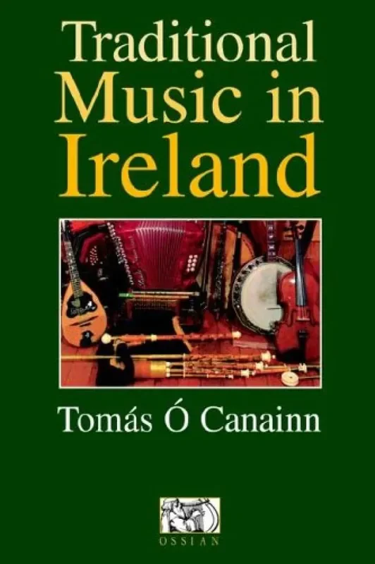 Tomas O Canainn Traditional Music In Ireland