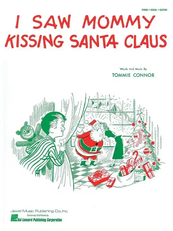 Tommie Connor I Saw Mommy Kissing Santa Claus Klavier, Gesang, Gitarre (Songbooks)