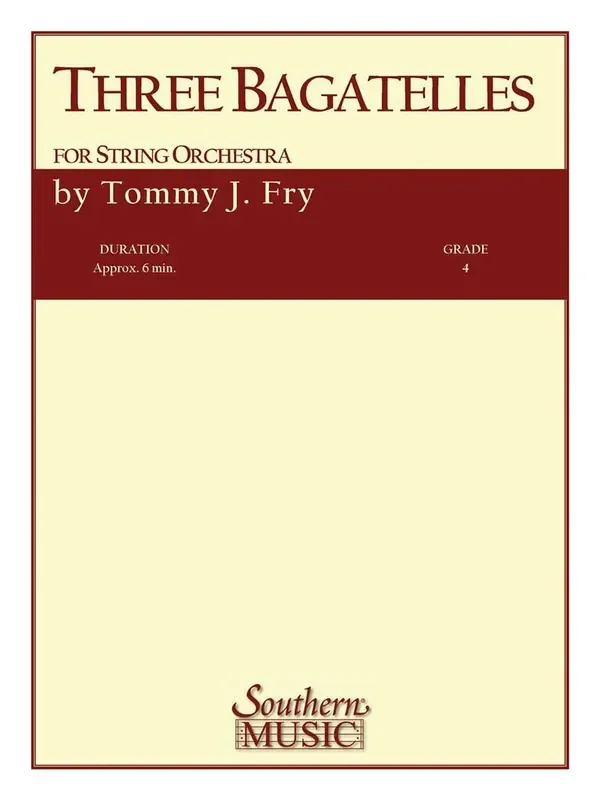 Tommy J. Fry Three Bagatelles Streichorchester