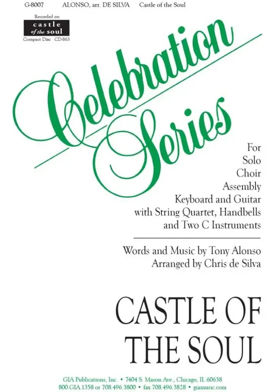 Tony Alonso Castle of the Soul (Arr. Chris de Silva) Gemischter Chor mit Ensemble
