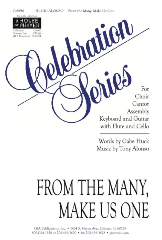 Tony Alonso From the Many, Make Us One Gemischter Chor mit Klavier/Orgel