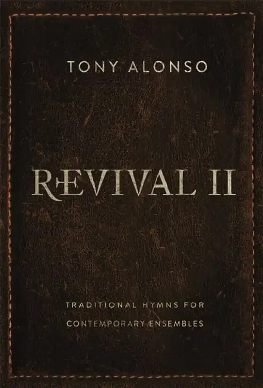 Tony Alonso Revival II – Music Collection Gemischter Chor mit Begleitung