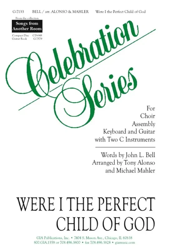 Tony Alonso Were I the Perfect Child of God (Arr. Gary A. Daigle) Gemischter Chor mit Begleitung