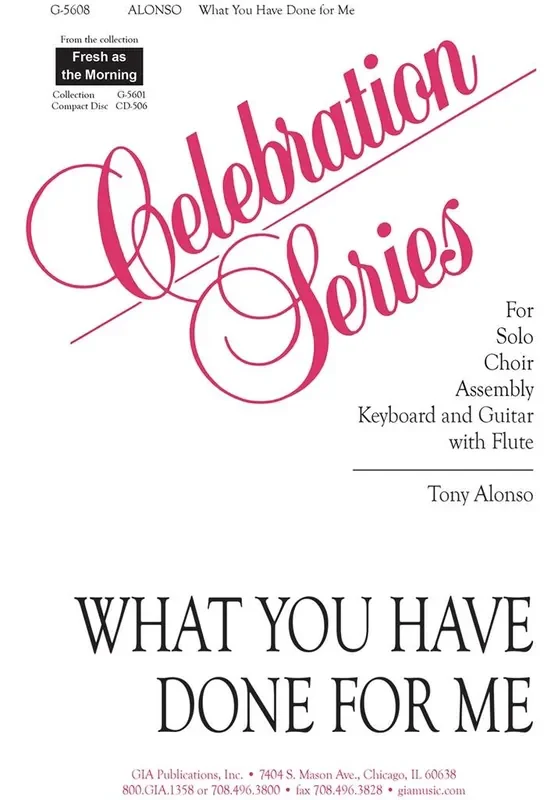 Tony Alonso What You Have Done for Me Gemischter Chor mit Klavier/Orgel