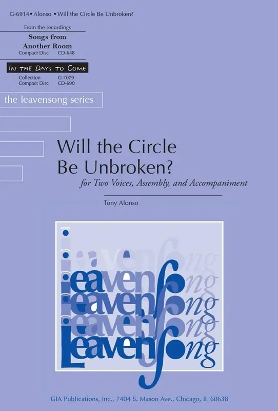Tony Alonso Will the Circle Be Unbroken? Frauenchor mit Begleitung