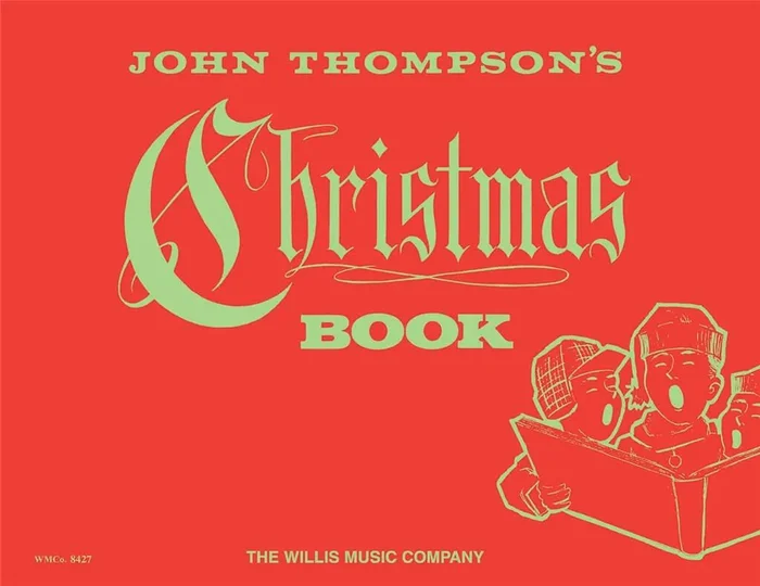 Traditional Christmas Book (Arr. John Thompson) Klavier Solo