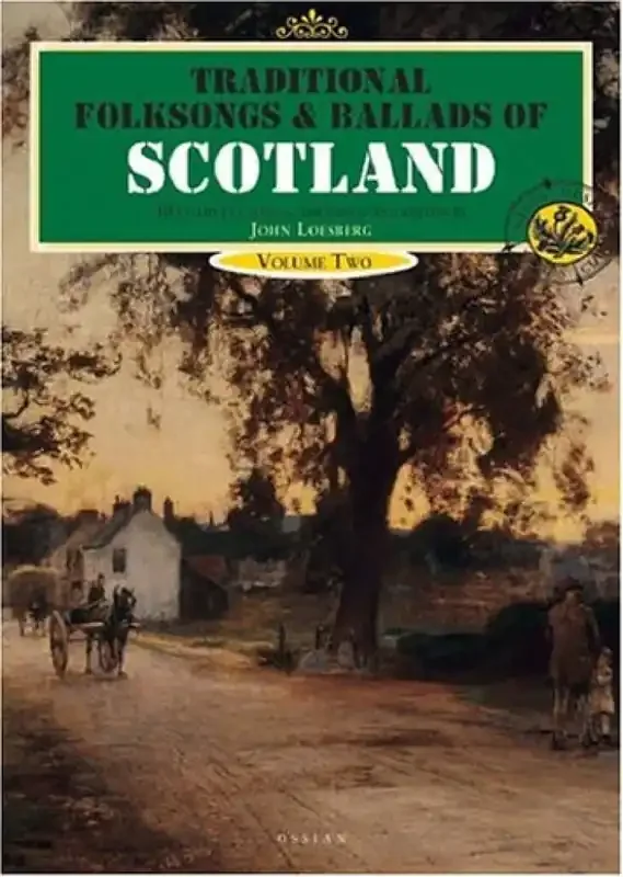 Traditional Folksongs And Ballads Of Scotland 2 Melodie, Text, Akkorde