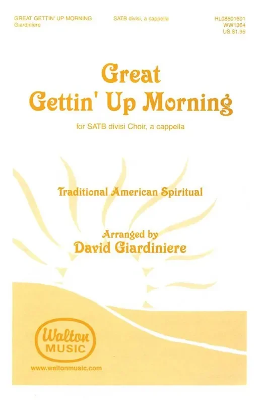Traditional Great Gettin‘ Up Morning (Arr. David Giardiniere) Gemischter Chor A cappella