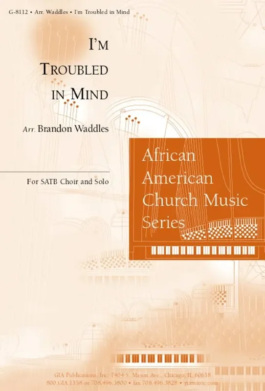 Traditional I‘m Troubled in Mind (Arr. Brandon Waddles) Gemischter Chor mit Begleitung