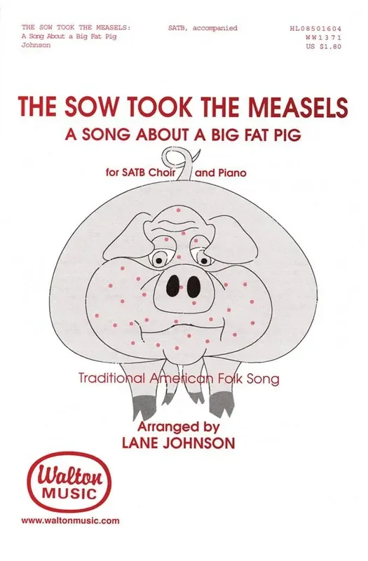 Traditional The Sow Took the Measles (Arr. Lane Johnson) Gemischter Chor mit Begleitung