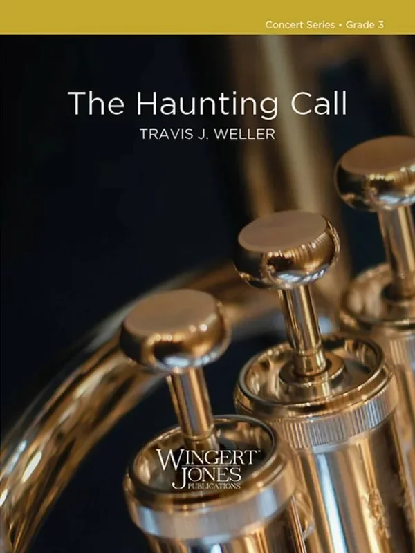 Travis J. Weller The Haunting Call Blasorchester