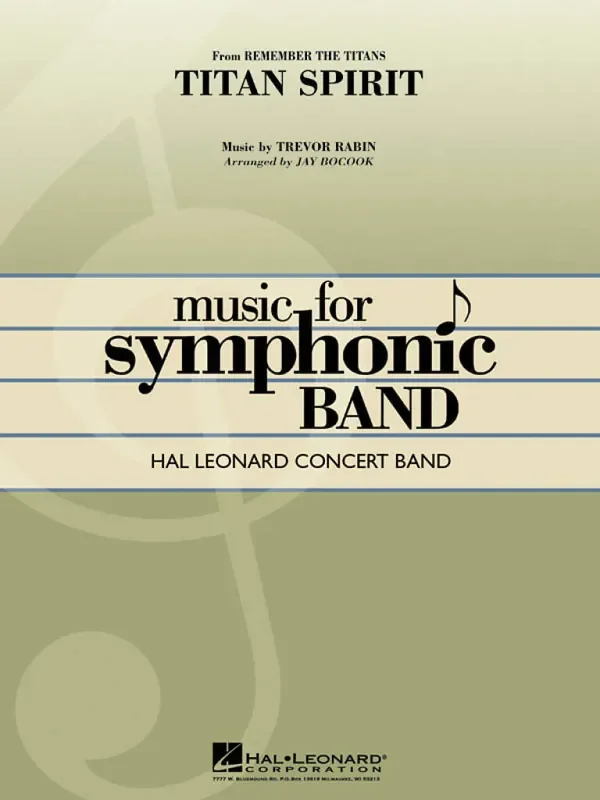 Trevor Rabin Titan Spirit (Arr. Jay Bocook) Blasorchester