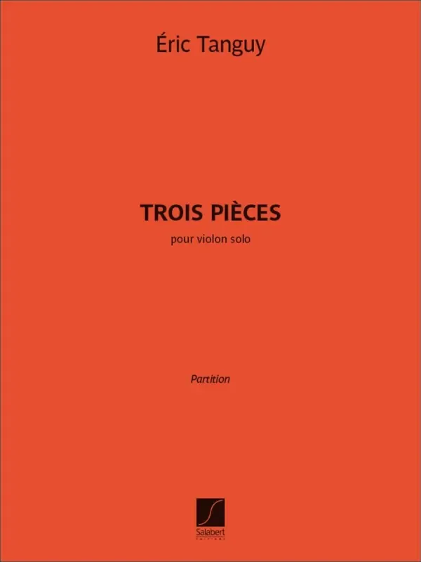 Trois pièces Violine Solo