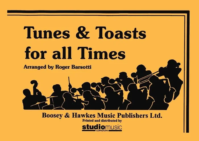 Tunes and Toasts for All Times (Arr. Roger Barsotti) Trompete Solo