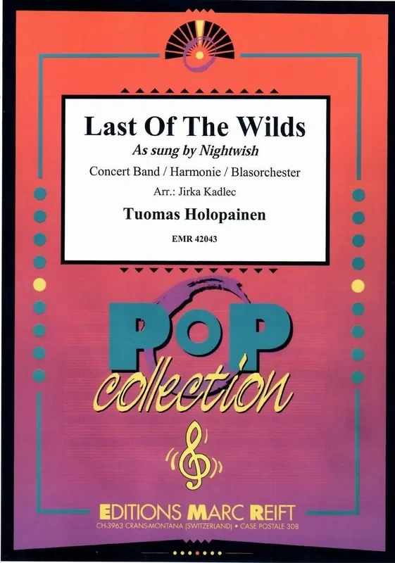 Tuomas Holopainen Last Of The Wilds (Arr. Jirka Kadlec) Blasorchester