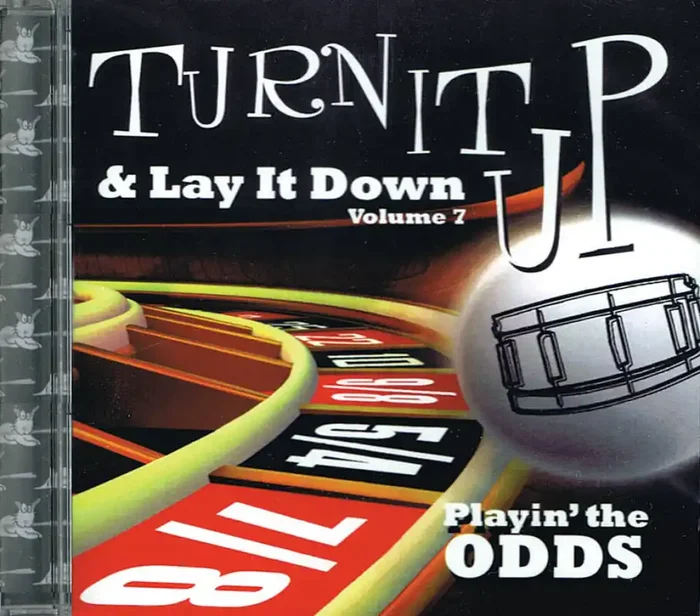 Turn It Up & Lay It Down, Vol. 7 –