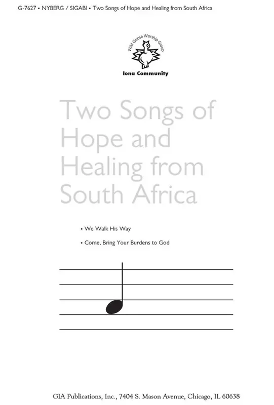 Two Songs of Hope and Healing from South Africa (Arr. Anders Nyberg) Gemischter Chor mit Begleitung