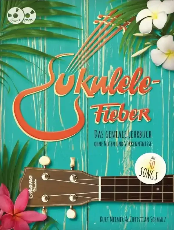 Ukulele-Fieber (+MP3-CD +DVD ohne Noten)