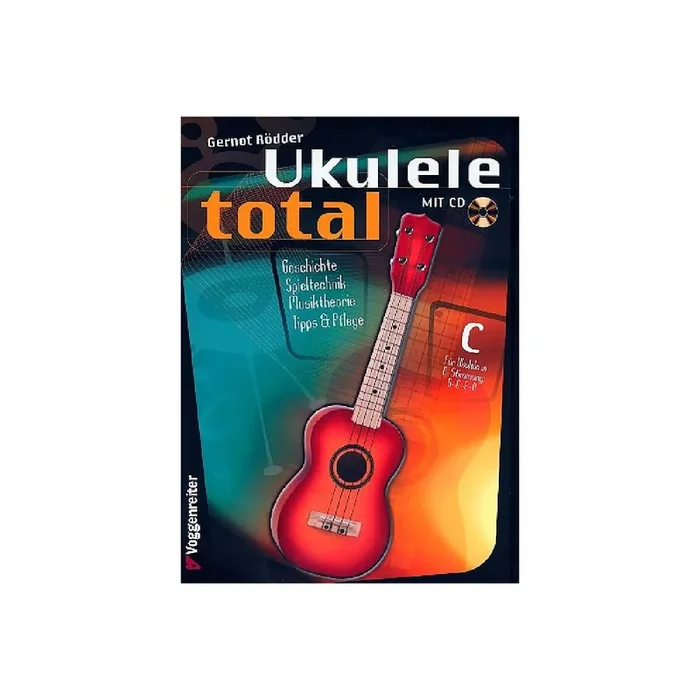 Ukulele total (+CD) in C-Stimmung