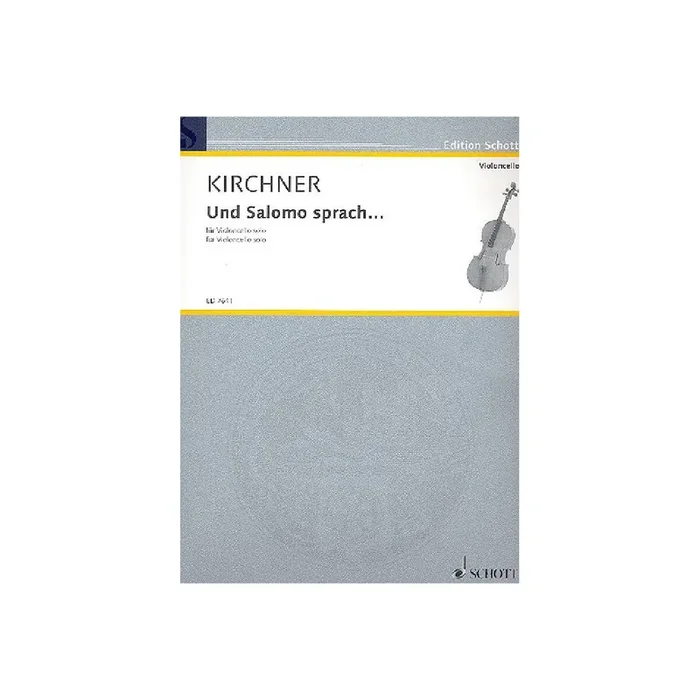 Und Salomo sprach für Violoncello