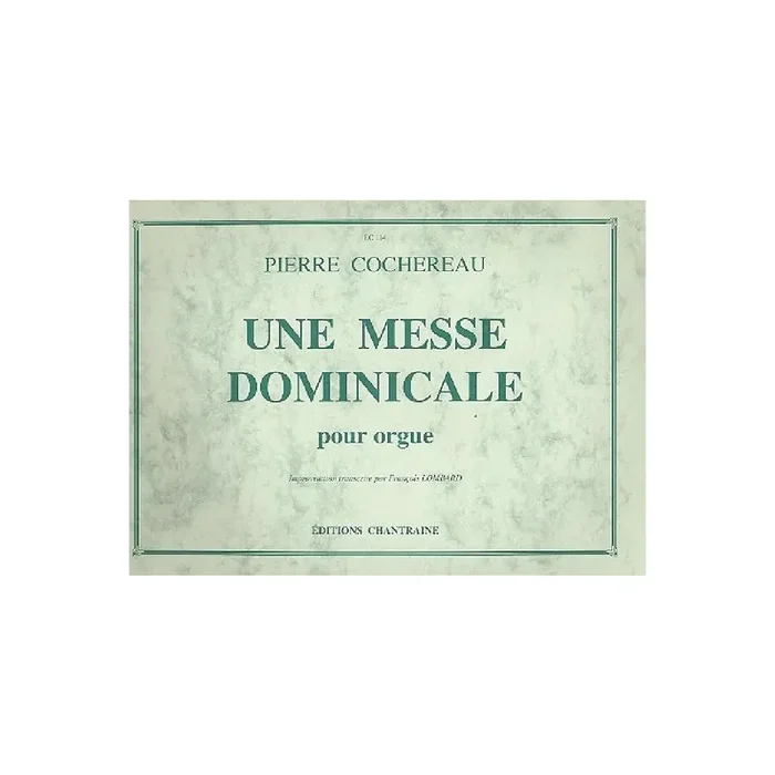 Une messe dominicale for organ