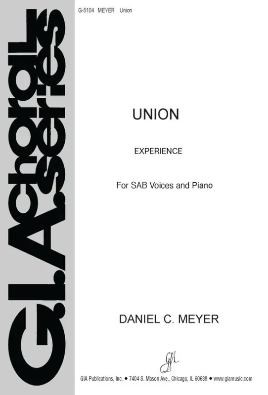 Union (Arr. Daniel C. Meyer) Gemischter Chor mit Klavier/Orgel