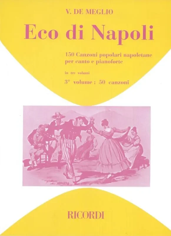 V. de Meglio Eco Di Napoli. 150 Canzoni Popolari Napoletane Gesang mit Klavier