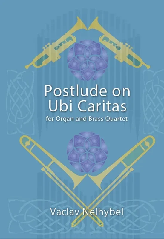 Vaclav Nelhybel Postlude on Ubi Caritas Blechbläser Ensemble