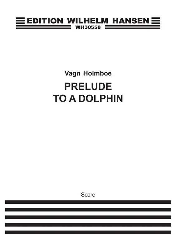 Vagn Holmboe Prelude To A Dolphin F/S Kammerensemble