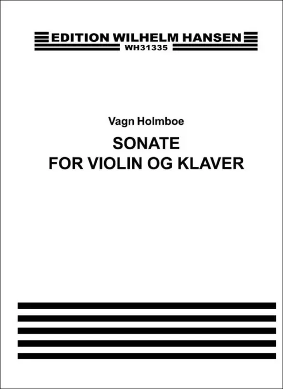 Vagn Holmboe Sonate For Violin Og Klaver Violine mit Begleitung
