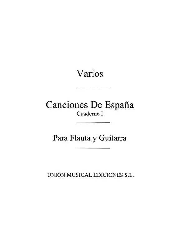 Varios Canciones De Espana 4 Vols. Flöte mit Begleitung