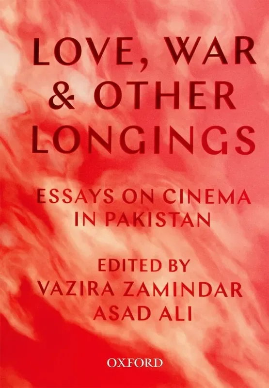 Vazira Fazila-Yacoobali Zamindar Love, War, and Other Longings