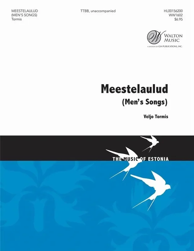 Veljo Tormis Meestelaulud (Men‘s Songs) Männerchor mit Begleitung