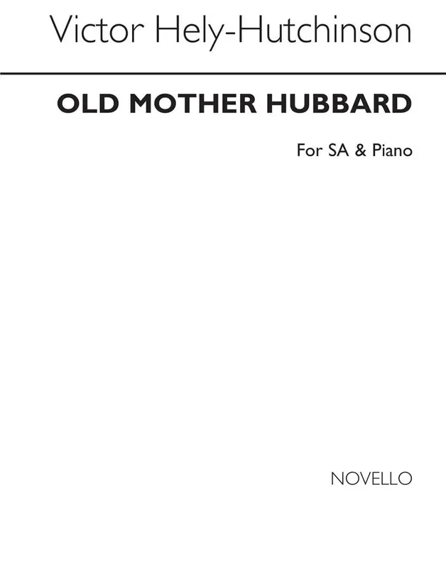 Victor Hely-Hutchinson Old Mother Hubbard Frauenchor mit Klavier/Orgel