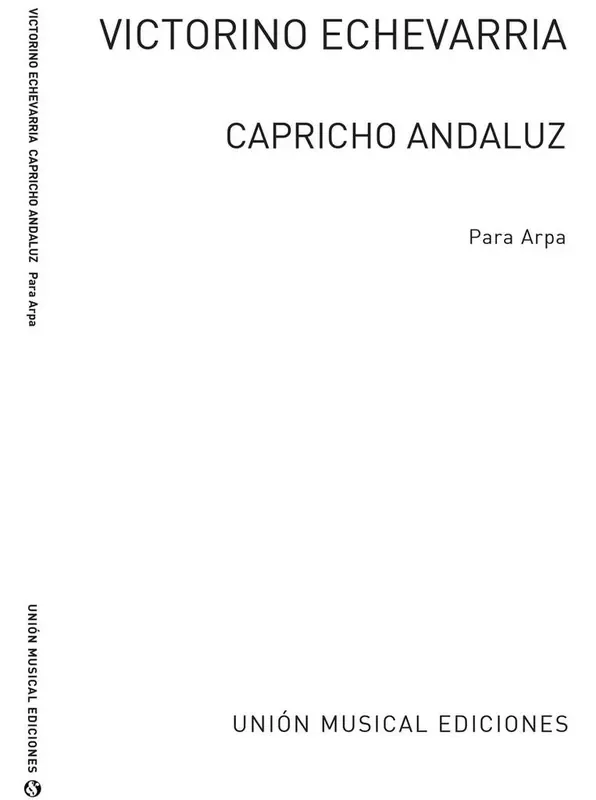 Victorino Echevarria Capricho Andaluz For Harp Harfe Solo