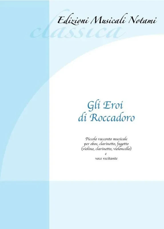 Vincenzo Parente Gli Eroi di Roccadoro Holzbläserensemble