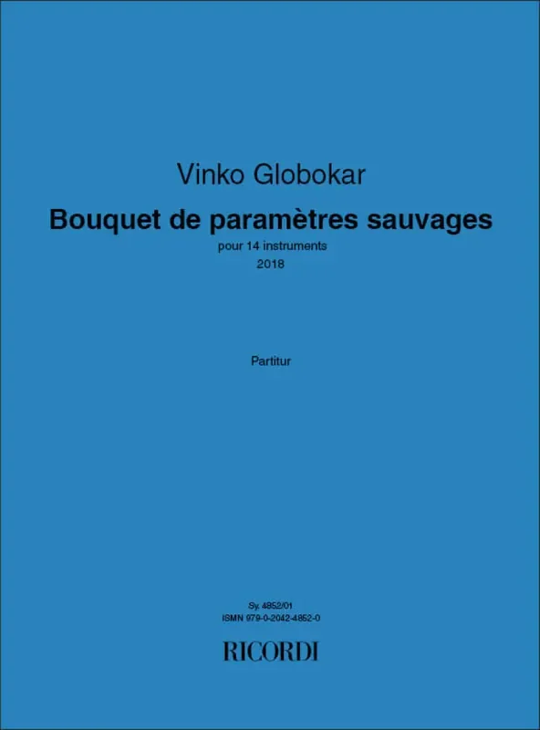 Vinko Globokar Bouquet de paramètres sauvages Kammerensemble