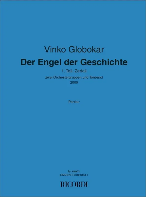 Vinko Globokar Der Engel der Geschichte (1.Teil Zerfall)