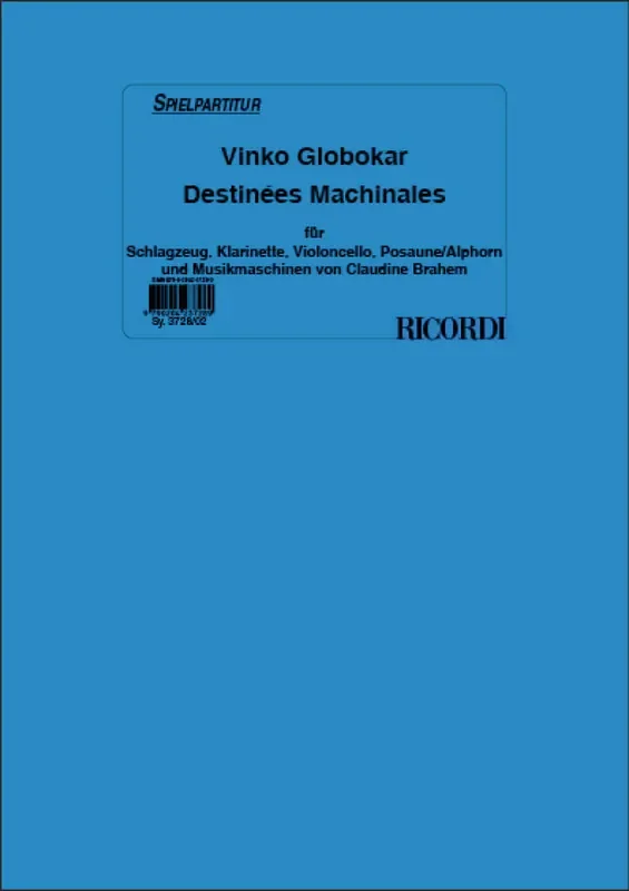 Vinko Globokar Destinees Machinales Kammerensemble