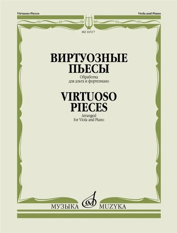 Virtuoso Pieces. Arranged for Viola and Piano Viola mit Begleitung