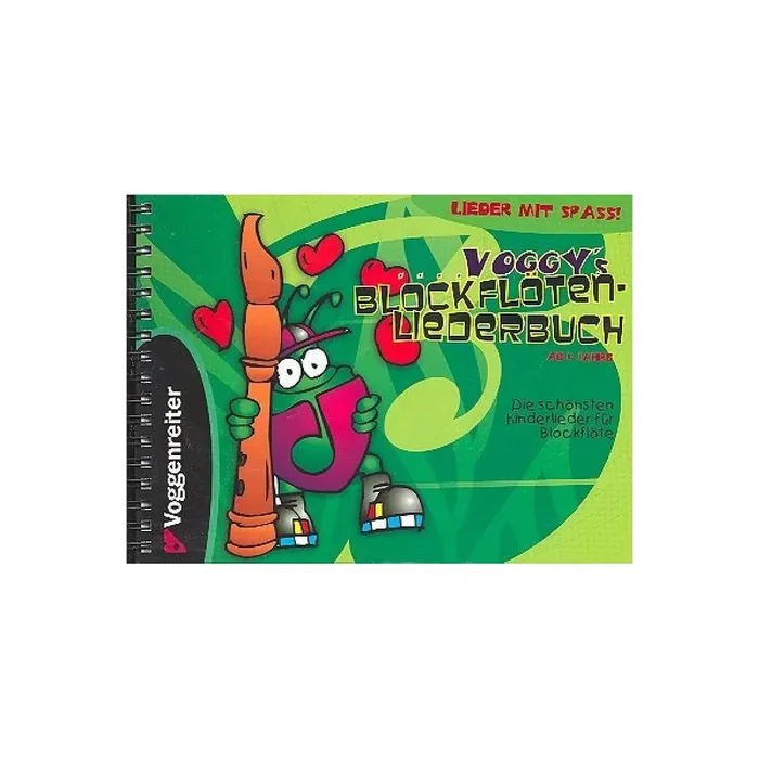Voggy‘s Blockflöten-Liederbuch
