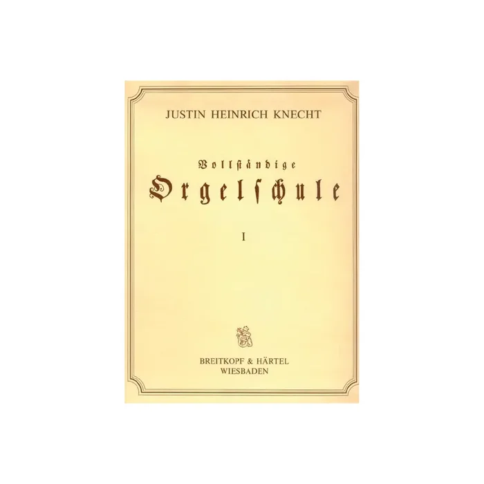 Vollständige Orgelschule