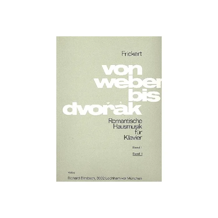 Von Weber bis Dvorak Band 2